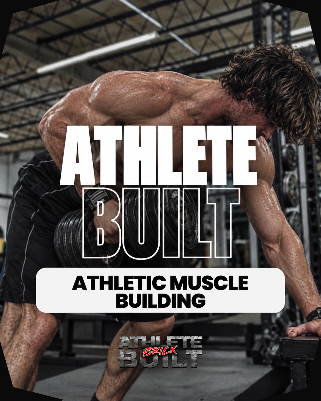 Athlete Built Brick